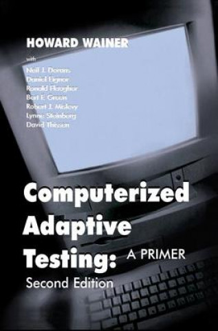 Könyv Computerized Adaptive Testing Howard Wainer