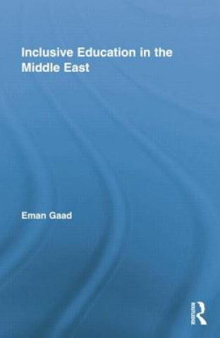 Książka Inclusive Education in the Middle East Eman Gaad
