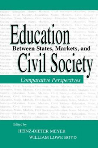 Книга Education Between State, Markets, and Civil Society 
