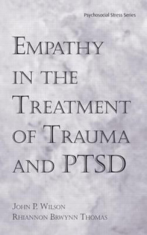 Carte Empathy in the Treatment of Trauma and PTSD Rhiannon Brywnn Thomas