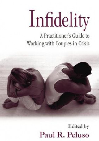 Knjiga Infidelity Paul R. Peluso
