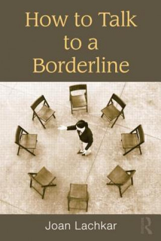 Kniha How to Talk to a Borderline Joan Lachkar