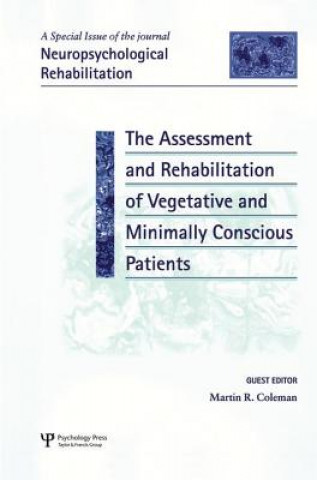 Książka Assessment and Rehabilitation of Vegetative and Minimally Conscious Patients Martin Richard Coleman