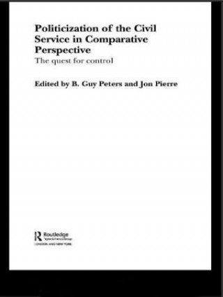 Carte Politicization of the Civil Service in Comparative Perspective B. Guy Peters