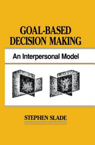 Book Goal-based Decision Making Stephen Slade