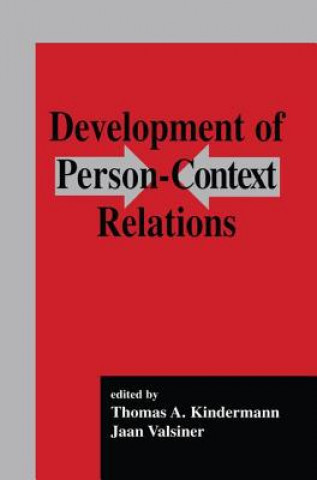 Knjiga Development of Person-context Relations Thomas A. Kindermann