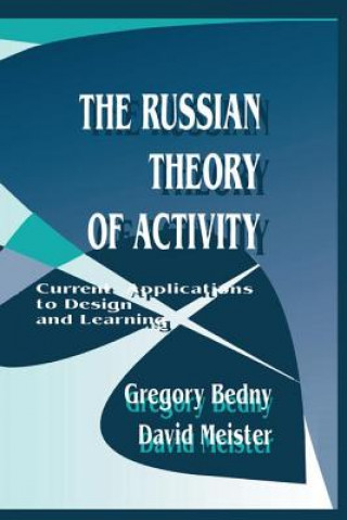 Kniha Russian Theory of Activity David Meister