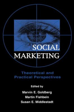 Kniha Social Marketing Marvin E. Goldberg