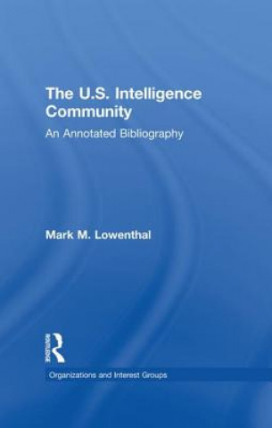 Kniha U.S. Intelligence Community Mark M. Lowenthal