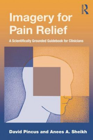 Book Imagery for Pain Relief. Anees A. Sheikh