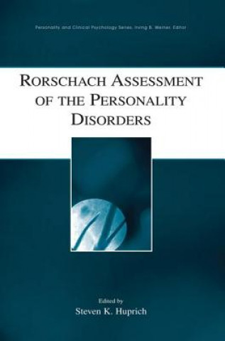 Könyv Rorschach Assessment of the Personality Disorders Steven K. Huprich
