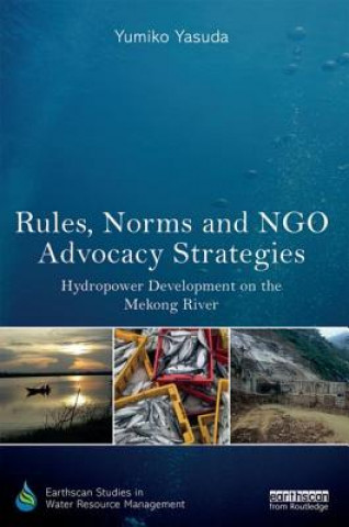 Carte Rules, Norms and NGO Advocacy Strategies Yumiko Yasuda
