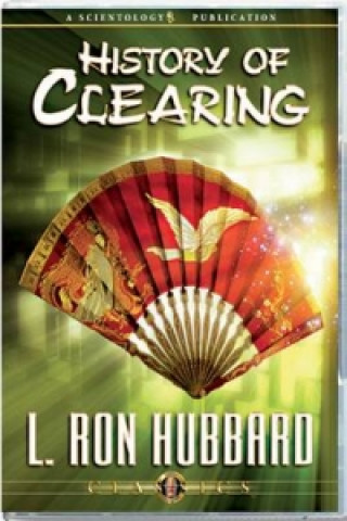 Audio History of Clearing L. Ron Hubbard