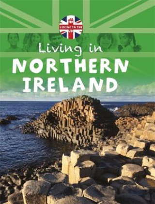 Książka Living in the UK: Northern Ireland Annabelle Lynch