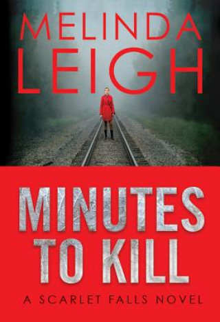 Kniha Minutes to Kill MELINDA LEIGH