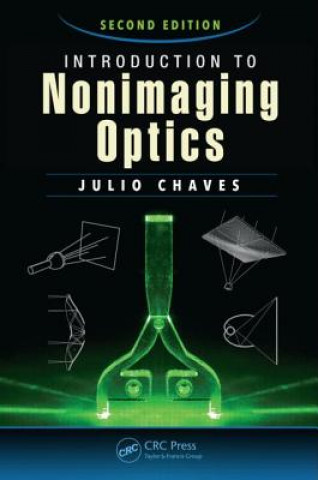 Knjiga Introduction to Nonimaging Optics Julio Chaves