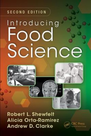 Könyv Introducing Food Science Andrew D. Clarke
