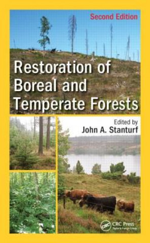 Książka Restoration of Boreal and Temperate Forests John A. Stanturf