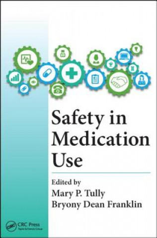 Könyv Safety in Medication Use 