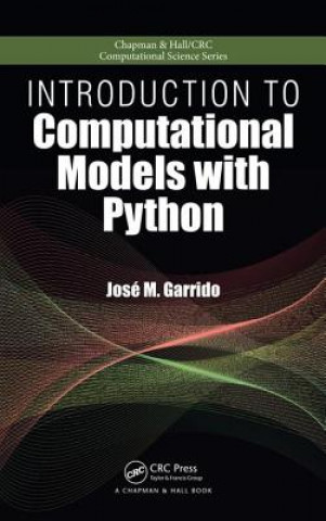 Carte Introduction to Computational Models with Python Jose M. Garrido