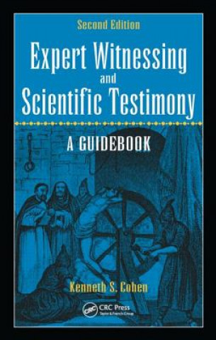 Carte Expert Witnessing and Scientific Testimony Kenneth S. Cohen