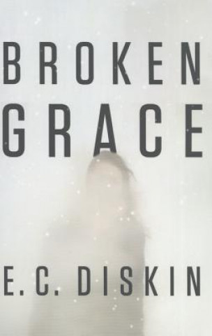 Carte Broken Grace E.C. DISKIN
