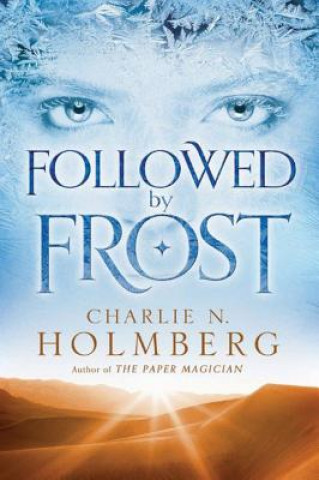 Buch Followed by Frost CHARLIE N. HOLMBERG