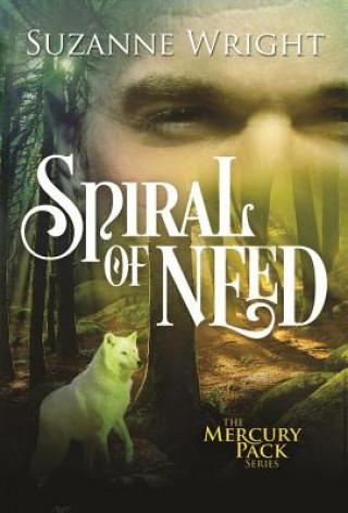 Book Spiral of Need SUZANNE WRIGHT