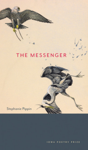 Knjiga Messenger Stephanie Pippin