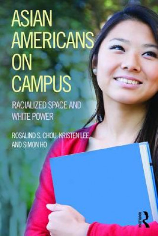 Knjiga Asian Americans on Campus Simon Ho