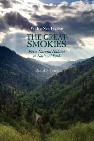 Книга Great Smokies Daniel S. Pierce