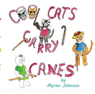 Carte Cool Cats Carry Canes Myrna Johnson