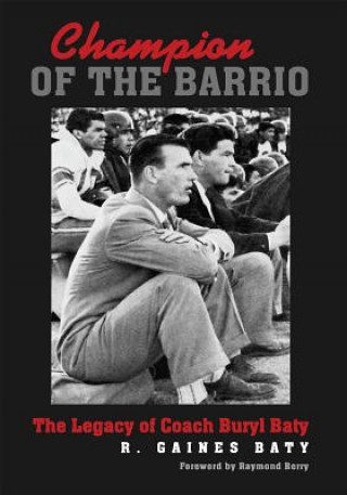 Kniha Champion of the Barrio R. Gaines Baty