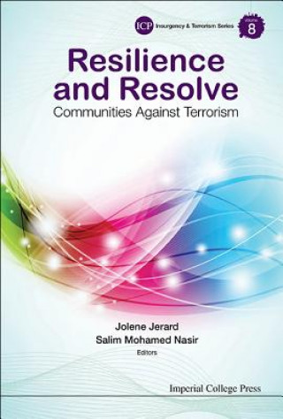 Kniha Resilience And Resolve: Communities Against Terrorism Salim Mohamed Nasir