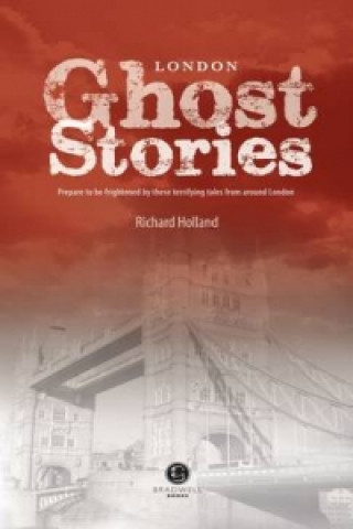 Carte London Ghost Stories Richard Holland