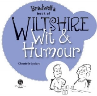 Kniha Wiltshire Wit & Humour Chantelle Lydiard