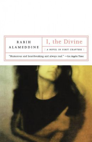 Kniha I, the Divine Rabih Alameddine