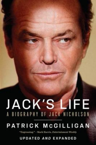 Книга Jack's Life - A Biography of Jack Nicholson Patrick Mcgilligan