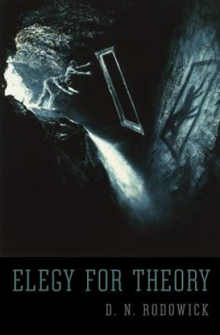 Книга Elegy for Theory D. N. Rodowick