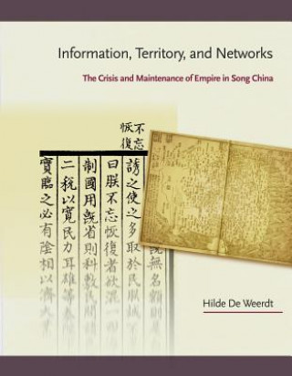 Kniha Information, Territory, and Networks Hilde De Weerdt