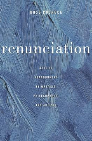 Carte Renunciation Ross Posnock