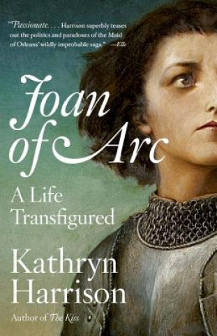 Kniha Joan of Arc Kathryn Harrison