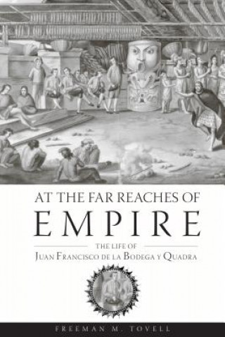 Buch At the Far Reaches of Empire Freeman M. Tovell