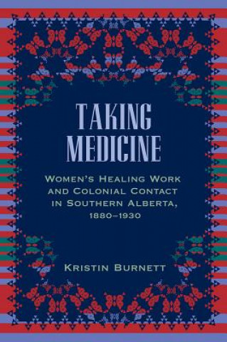 Kniha Taking Medicine Kristin Burnett