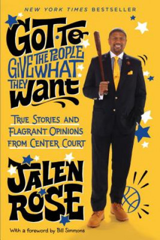 Książka Got to Give the People What They Want Jalen Rose