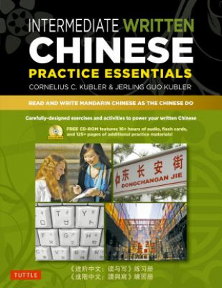 Книга Intermediate Written Chinese Practice Essentials Cornelius C. Kubler