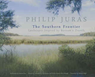 Könyv Philip Juras: The Southern Frontier Telfair Museum of Art