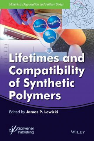 Könyv Lifetimes and Compatibility of Synthetic Polymers George Overturf