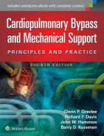 Könyv Cardiopulmonary Bypass and Mechanical Support Glenn P. Gravlee