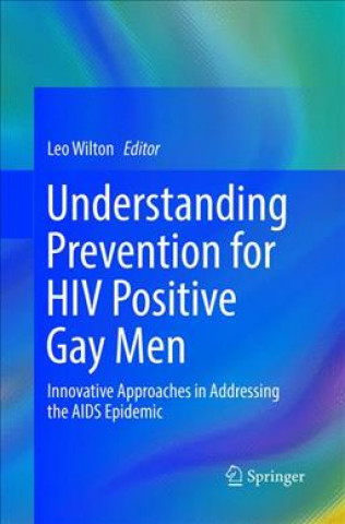 Carte Understanding Prevention for HIV Positive Gay Men WILTON  LEO